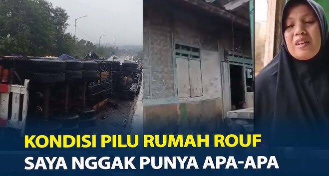 Potret Kehidupan Rouf, Sopir Truk Kecelakaan Cipularang: Tinggal di Gubuk Bambu Bersama Keluarga-sevenstreets.com
